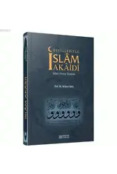 Delilleriyle İslam Akaidi - Prof. Dr. Mehmet Bulut