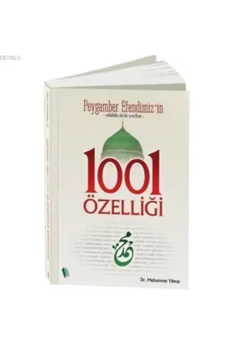 Peygamber Efendimiz'in 1001 Özelliği - Prof. Dr. Muhammet Yılmaz