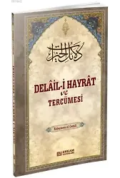 Delail-i Hayrat ve Tercümesi - Süleyman el-Cezûli