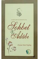 Sohbet ve Adabı - Osman Nuri Topbaş