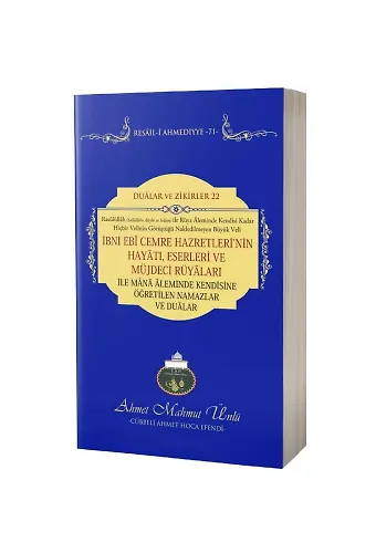 İbni Ebi Cemre Hazretlerinin Hayatı Eserleri Ve Müjdeci Rüyaları