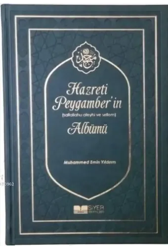 Hz. Peygamber'in Albümü (Ciltli)