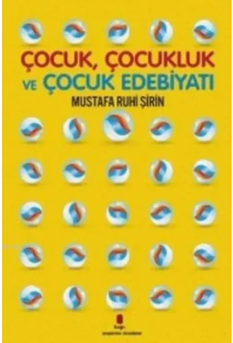 Çocuk Çocukluk ve Çocuk Edebiyatı