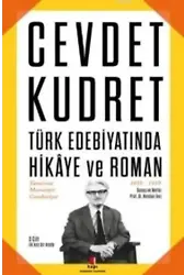 Türk Edebiyatında Hikaye ve Roman; Tanzimat Meşrutiyet Cumhuriyet