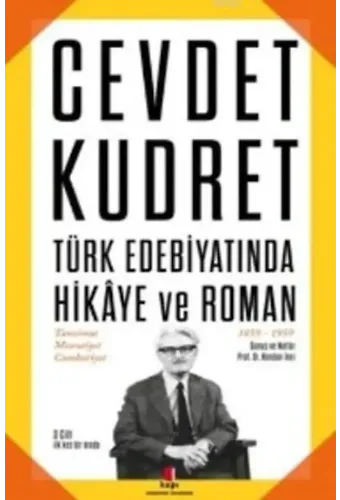 Türk Edebiyatında Hikaye ve Roman; Tanzimat Meşrutiyet Cumhuriyet