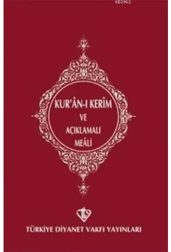 Kur'an-ı Kerim ve Açıklamalı Meali (Cep Boy)