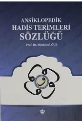 Ansiklopedik Hadis Terimleri Sözlüğü