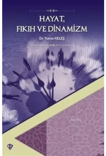 Hayat Fıkıh ve Dinamizm