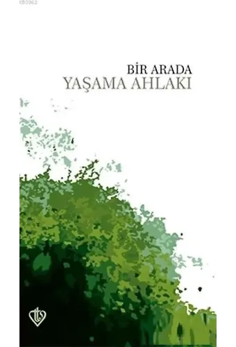 Bir Arada Yaşama Ahlakı