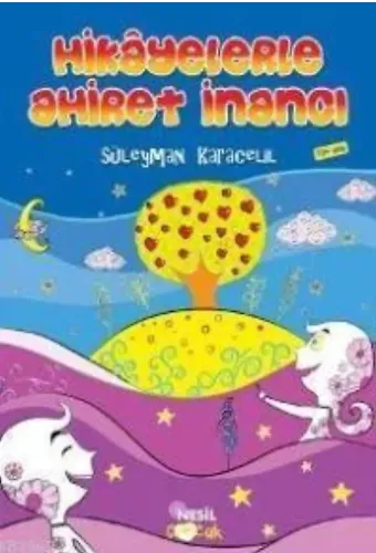Hikayelerle Ahiret İnancı