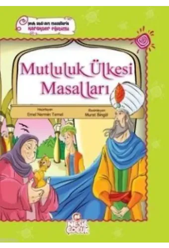 Şeyh Sadi'den Masallarla Karakter Eğitimi| Mutluluk Ülkesi Masalları