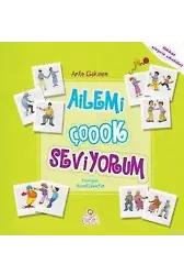 Ailemi Çok Seviyorum; 7 Yaş ve Üzeri