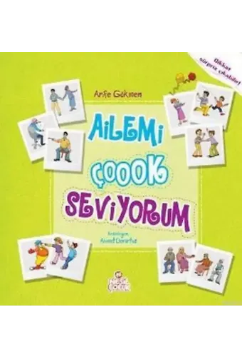 Ailemi Çok Seviyorum; 7 Yaş ve Üzeri