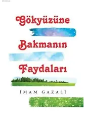 Gökyüzüne Bakmanın Faydaları