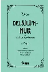 Delâilü`n-Nur ve Türkçe Açıklaması