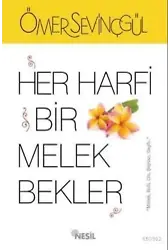 Her Harfi Bir Melek Bekler