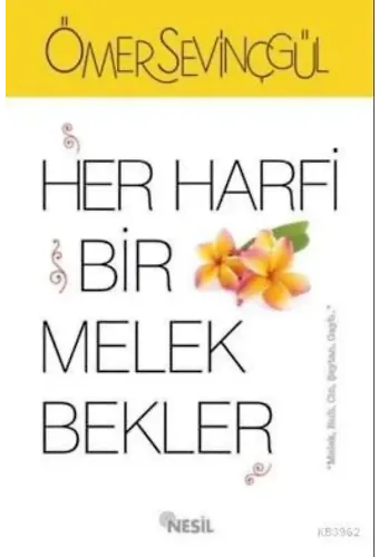 Her Harfi Bir Melek Bekler