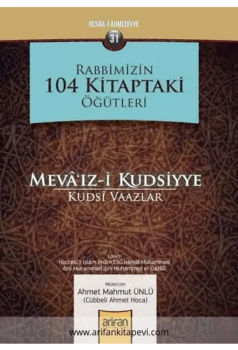 Mevaizi Kudsiyye – Kutsi Vaazlar -Rabbimizin 104 Kitaptaki Öğütleri