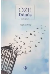 Öze Dönüş Öyküleri