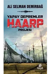 Yapay Depremler ve Haarp Projesi