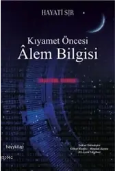 Kıyamet Öncesi Âlem Bilgisi; Dijital Virüs