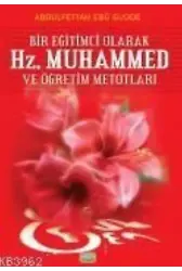 Bir Eğitimci Olarak Hz. Muhammed Ve Öğretim Metodları