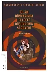 İslam Dünyasında Felsefi Düşüncenin Serüveni Cilt 2