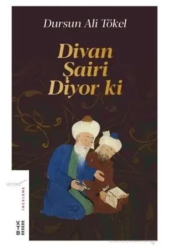 Divan Şairi Diyor ki