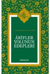 Arifler Yolunun Edepleri (Ciltli)