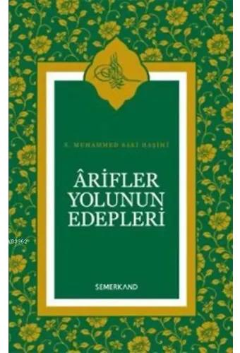 Arifler Yolunun Edepleri (Ciltli)