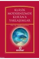 Klasik Modernizimde Kur'an'a Yaklaşımlar
