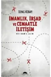 İmamlık, İrşad ve Cemaatle İletişim