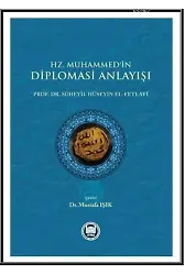 Hz. Muhammed'in Diplomasi Anlayışı