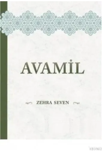 Avamil ve Terkibi Zehra Seven
