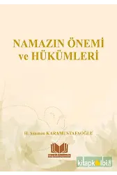Namazın Önemi ve Hükümleri