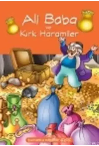 Turuncu Masallar - Ali Baba ve Kırk Haramiler