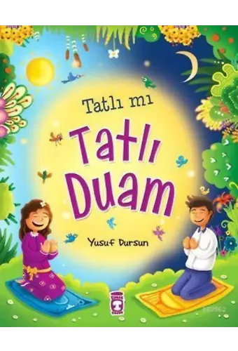 Tatlı mı Tatlı Duam