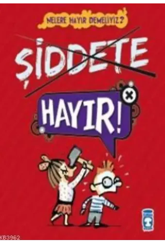 Şiddete Hayır!