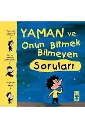 Yaman ve Onun Bitmek Bilmeyen Soruları