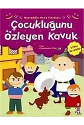 Çocukluğunu Özleyen Kavuk