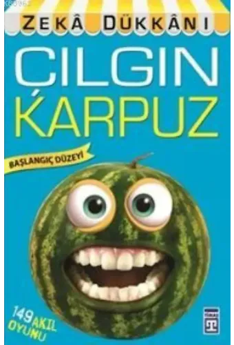 Çılgın Karpuz; 149 Akıl Oyunu, Zekâ Dükkânı
