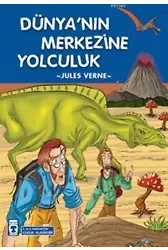 Dünyanın Merkezine Yolculuk