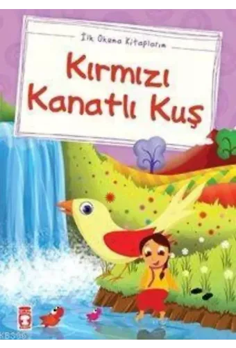 Kırmızı Kanatlı Kuş; (Düz Yazılı)