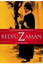 Çağı Aydınlatan Nur| Bediüzzaman