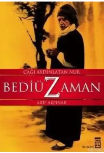 Çağı Aydınlatan Nur| Bediüzzaman