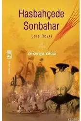Hasbahçede Son Bahar - Lale Devri