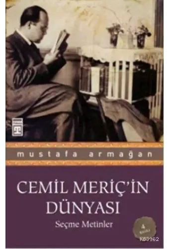 Cemil Meriç'in Dünyası; Seçme Metinler