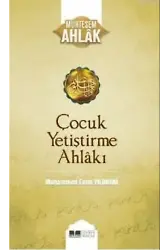 Çocuk Yetiştirme Ahlakı; Muhteşem Ahlak Serisi 3
