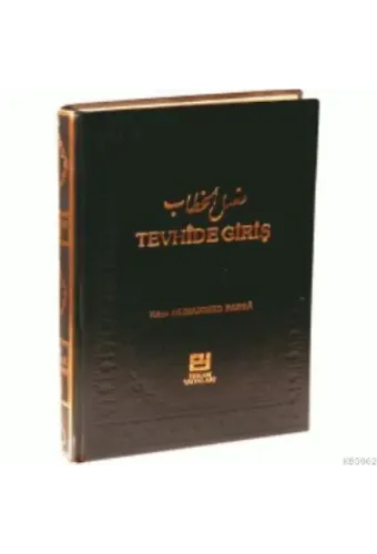 Tevhide Giriş - Hace Muhammed Parsâ