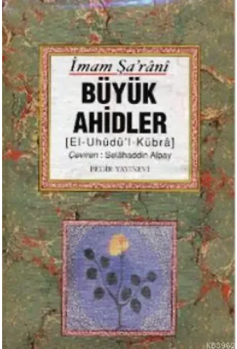 Büyük Ahidler (El'Uhüdü'l-Kübra)